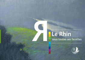 Le Rhin sous toutes ses facettes
